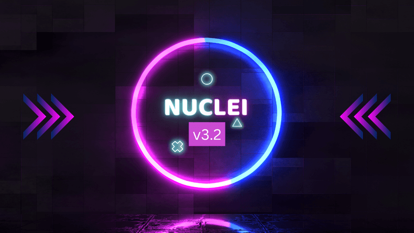 Nuclei v3.2 Release with Authenticated Scanning, Advanced Fuzzing & more