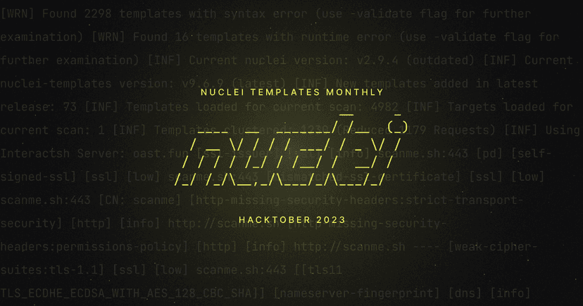 Nuclei Templates Monthly - Hacktober 2023 Edition