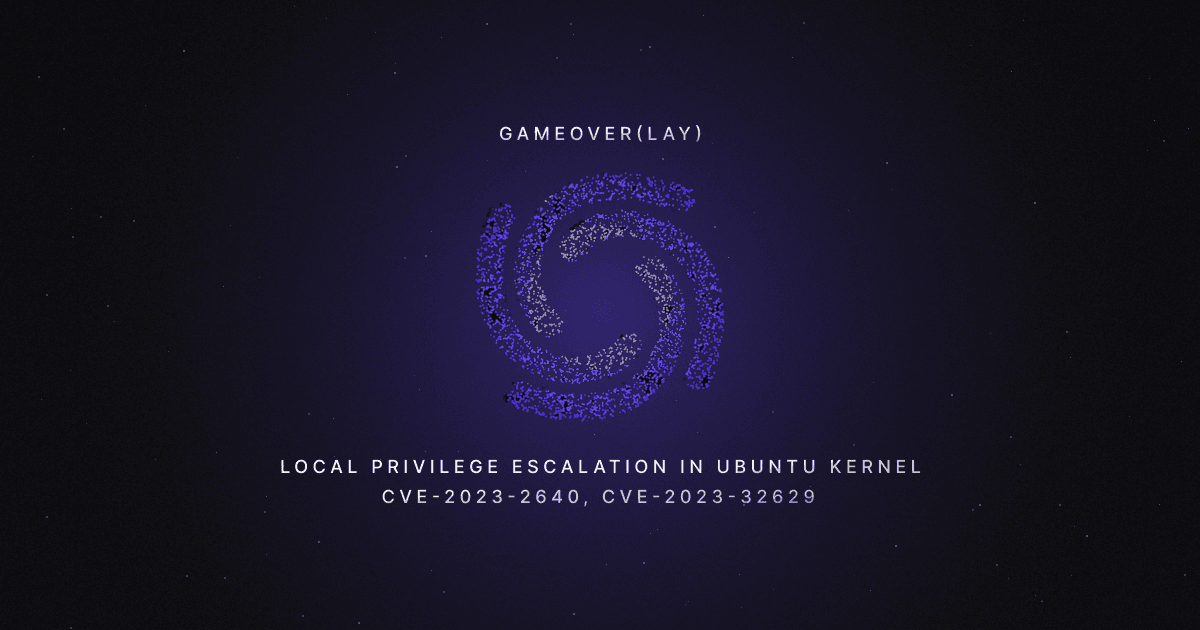 GameOver(lay) - Local Privilege Escalation in Ubuntu Kernel
