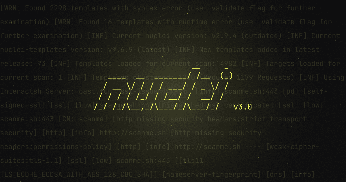 Introducing Nuclei v3 with improved vulnerability scanning features