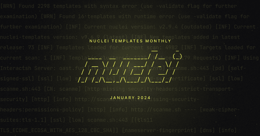 Nuclei Templates Monthly - Jan 2024