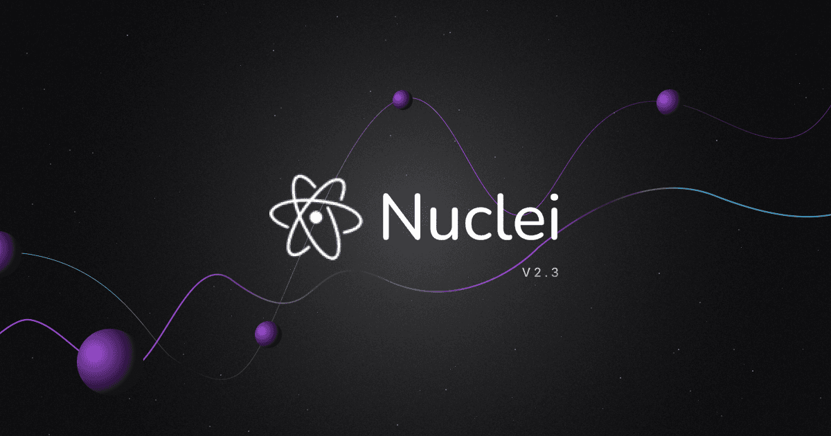 Nuclei v2.3.0 Release