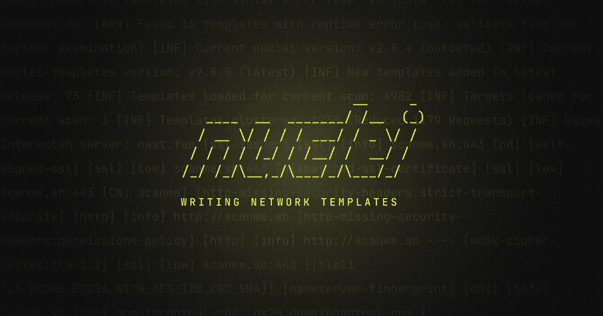 Writing Network Templates with Nuclei