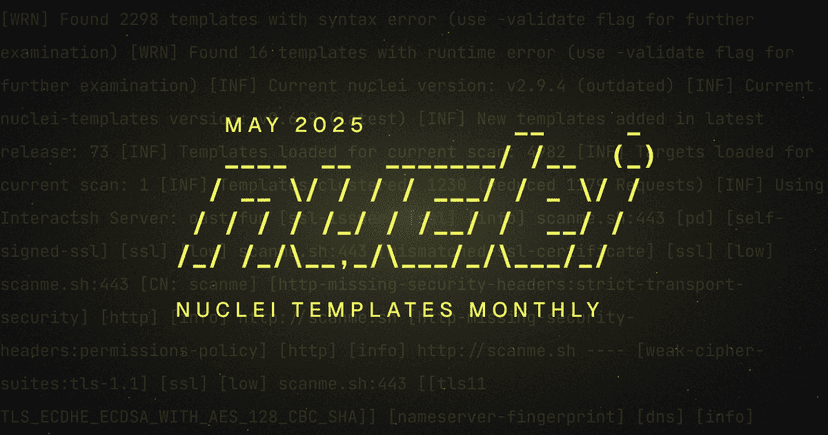 Nuclei Templates Monthly - May 2025