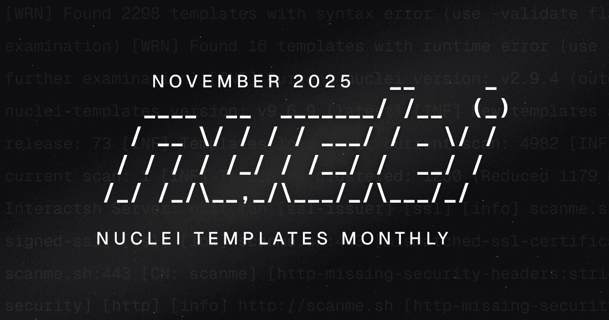 Nuclei Templates - November 2025